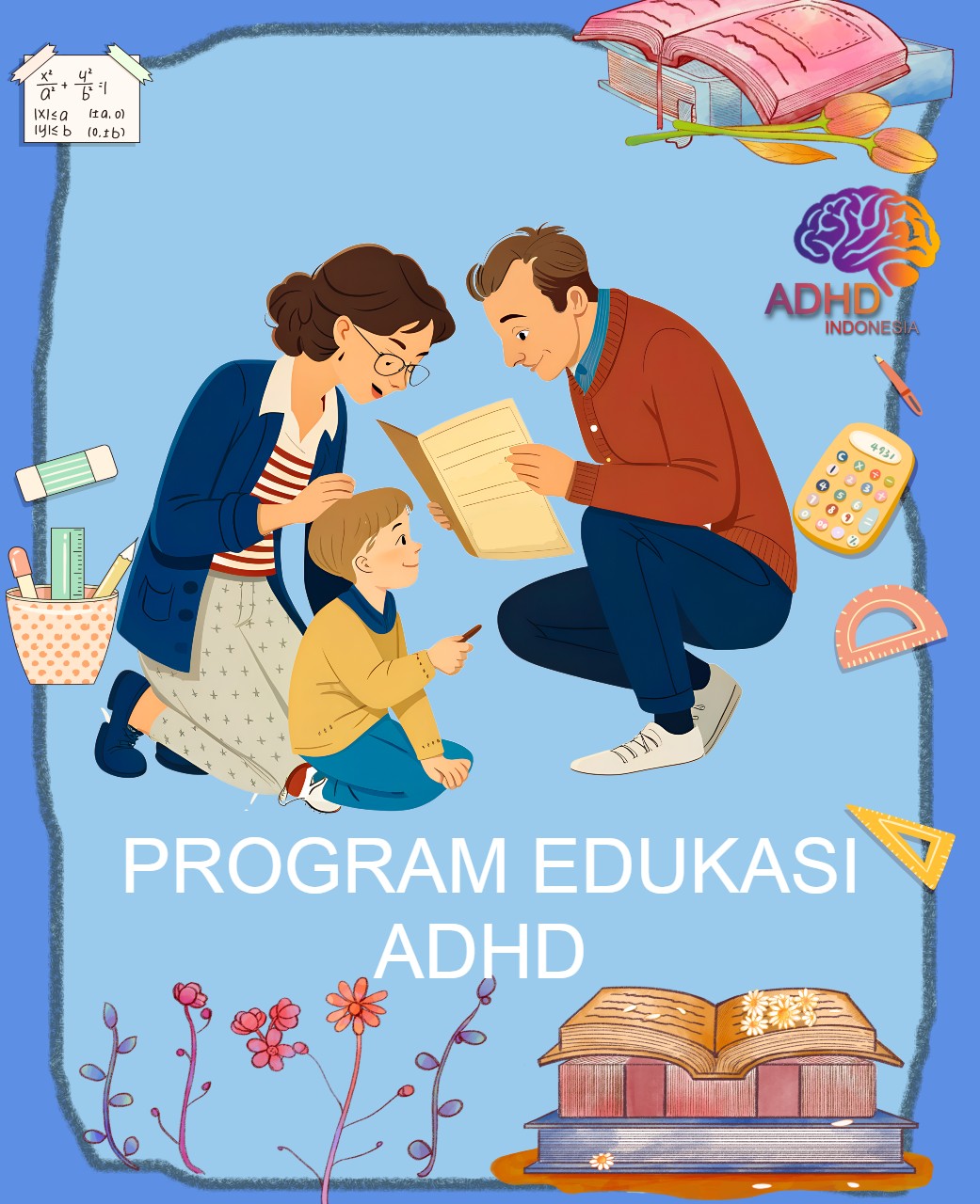 Program ADHD Indonesia Kabupaten Tabalong Edukasi Dini ADHD untuk Orang Tua